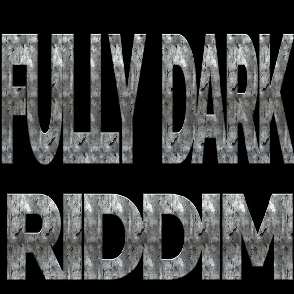 Fully Dark Riddim - Eastern Entertainment