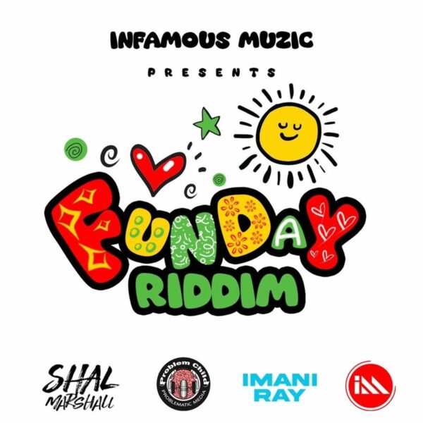 Funday Riddim – Infamous Muzic Funday Riddim - Infamous Muzic
