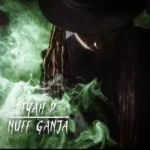 Fyah P – Nuff Ganja