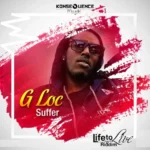 G Loc & TrizO – My Mother