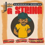 G String Riddim – John John Recordings