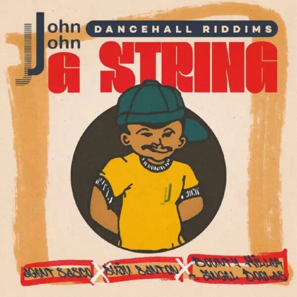 G String Riddim (2024) – John John Recordings G String Riddim - John John Recordings