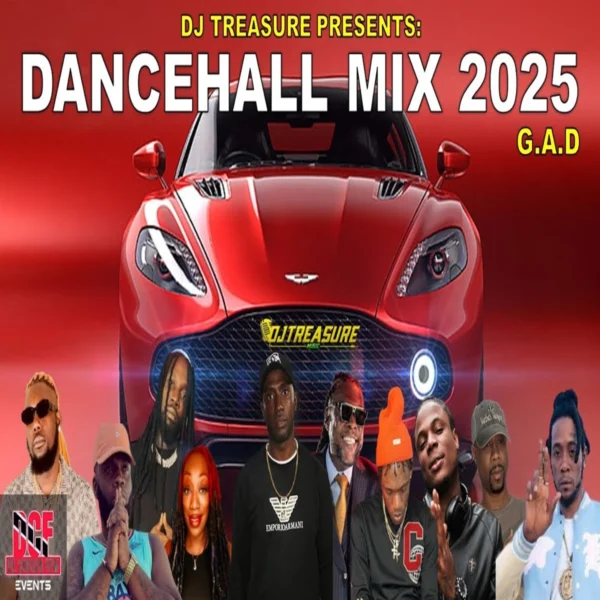 G.a.d Dancehall Mix - Dj Treasure