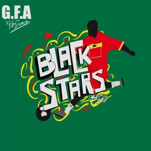 g.f.a & king promise - black stars (bring back the love)
