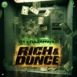 G1 x Rajahwild – Rich & Dunce