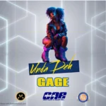 Gage – Unda Deh