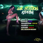 Gal Session Riddim – Deano Deann Records