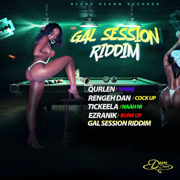 Gal Session Riddim - Deano Deann Records