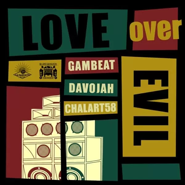 gambeat, davojah & chalart58 - love over evil