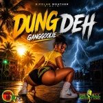 Ganggoolie – Dung Deh