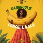 Ganggoolie – Longie Laala