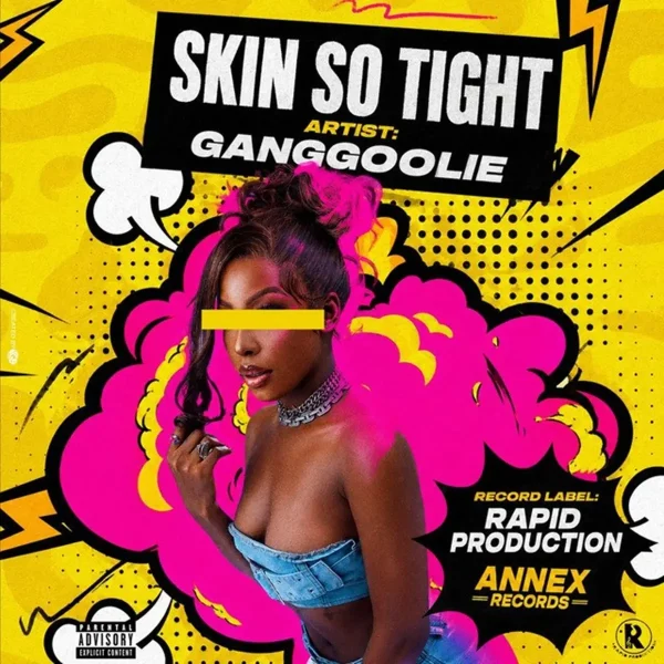 Ganggoolie – Skin So Tight Ganggoolie - Skin So Tight