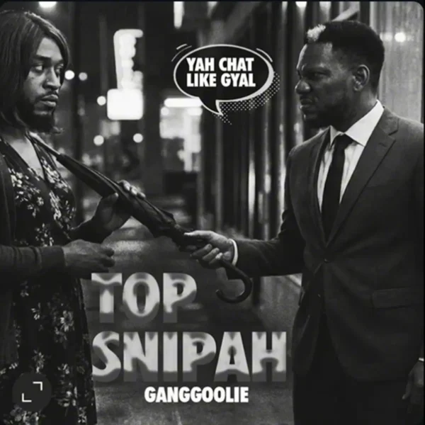 Ganggoolie – Top Snipah (Khago Diss) Ganggoolie - Top Snipah (Khago Diss)