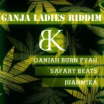 Ganja Ladies Riddim – UNKNOWN