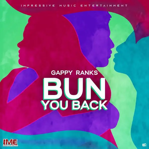 gappy ranks - bun you back