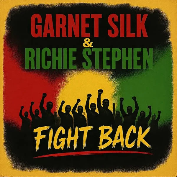 Garnett Silk & Richie Stephens - Fight Back Garnett Silk & Richie Stephens - Fight Back