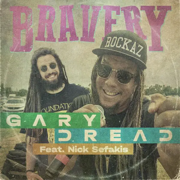 gary dread - nick sefakis - bravery