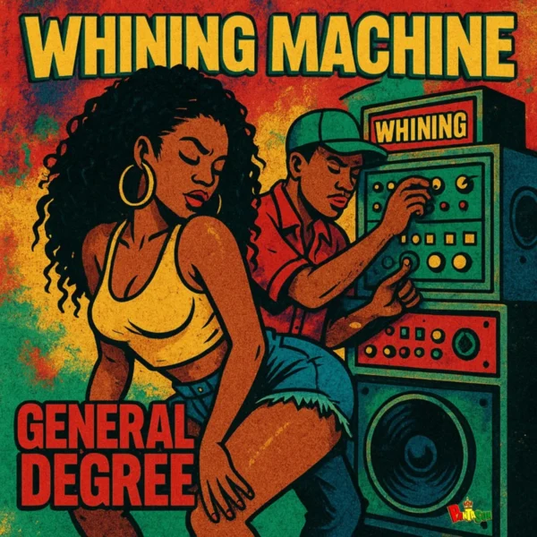 General Degree - Whining Machine