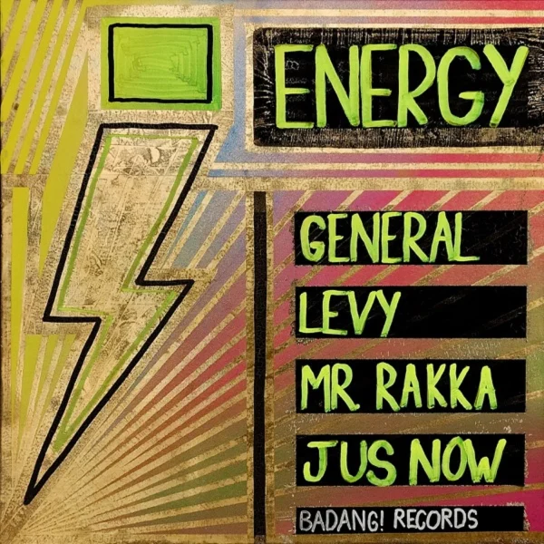 General Levy, Mr. Rakka & Jus Now - Energy