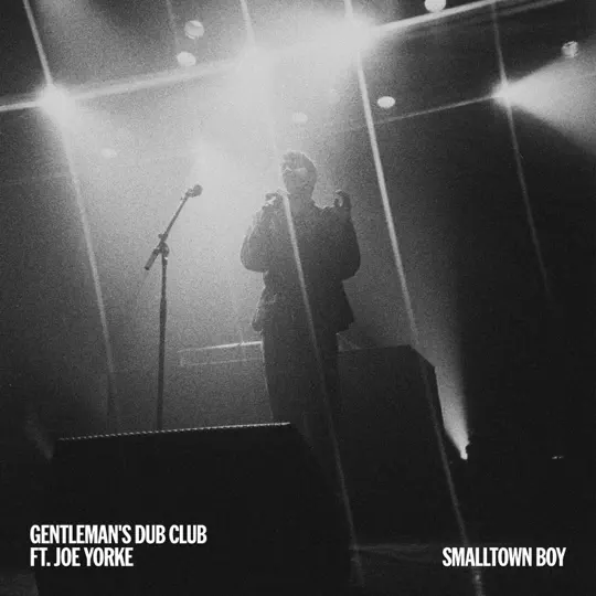 Gentleman's Dub Club & Joe Yorke - Smalltown Boy