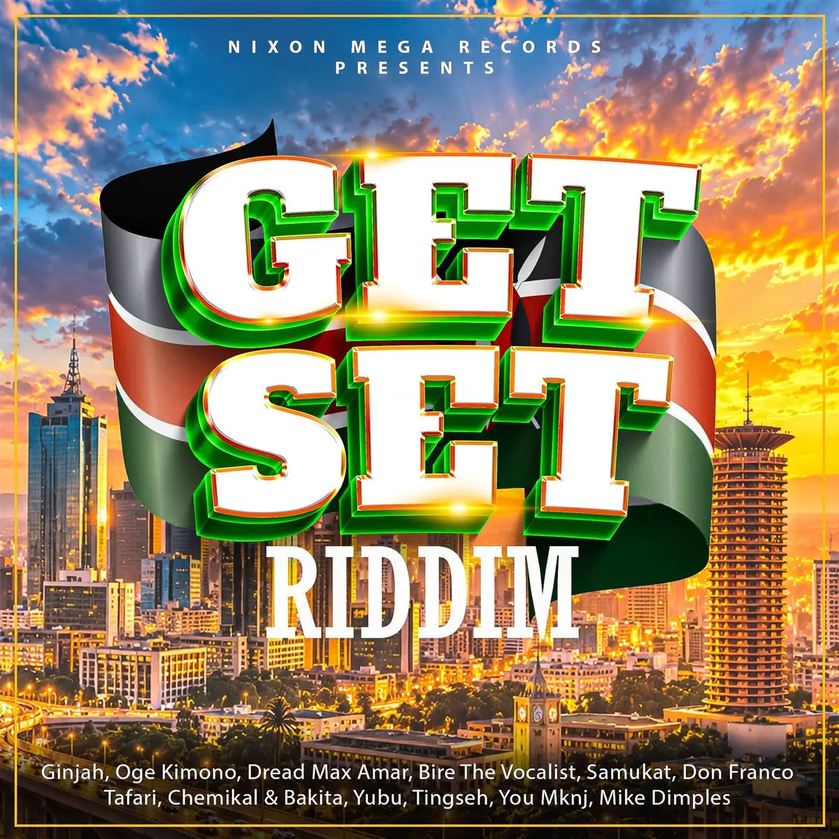 Get Set Riddim – Nixon Mega Records
