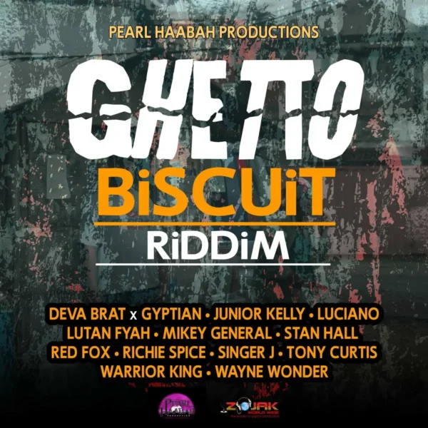 Ghetto Biscuit Riddim - Pearl Haabah Productions