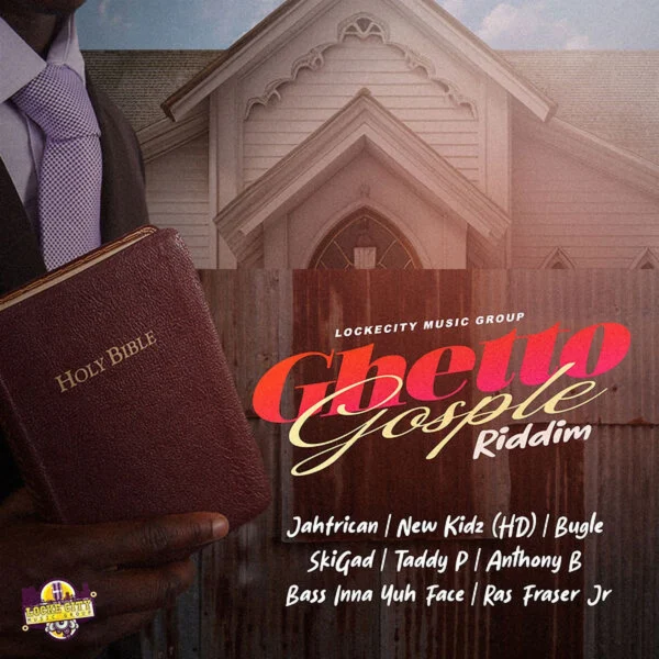 Ghetto Gosple Riddim - Lockecity Music