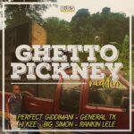 Ghetto Pickney Riddim – Bigs Records