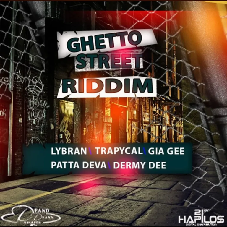 Ghetto Street Riddim - Deano Deann