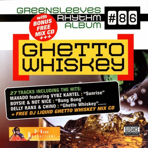 Ghetto Whiskey Riddim – Di Ranx Produciton Ghetto Whiskey Riddim - Di Ranx Produciton
