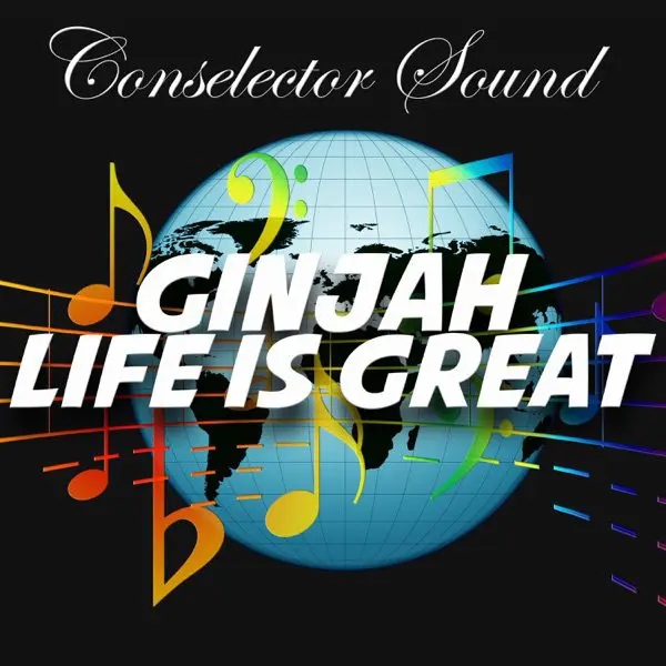 ginjah - life is great