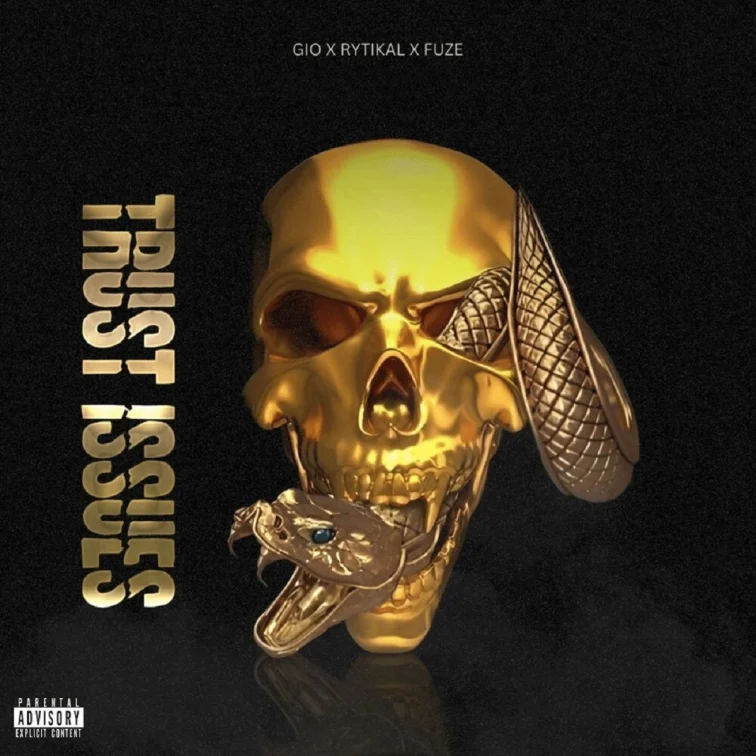 Gio Ft. Rytikal - Trust Issues