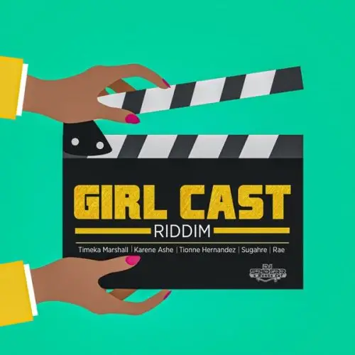 girl cast riddim