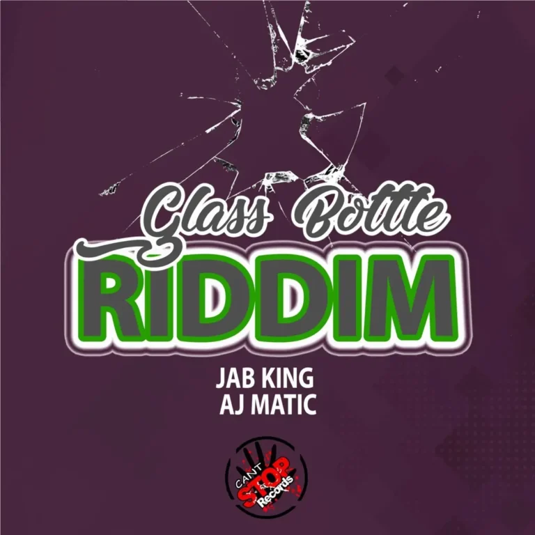 Glass Bottle Riddim - Cant Stop Records