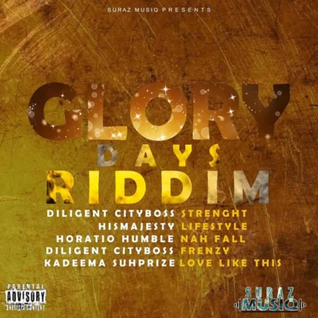 Glory Days Riddim - Suraz Musiq