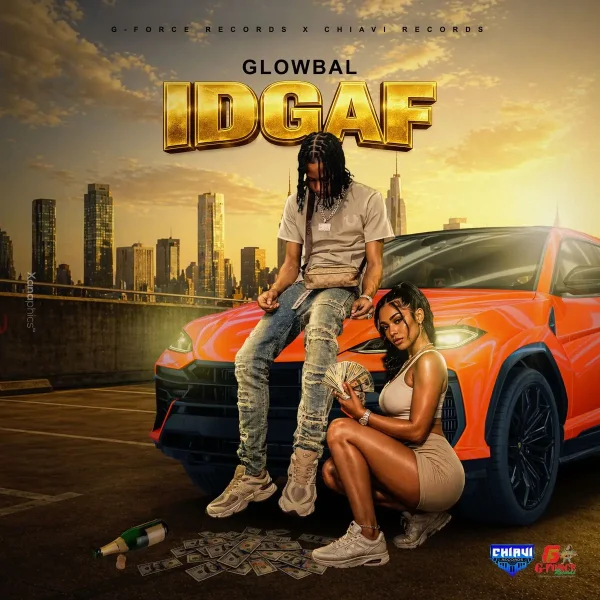 Glowbal - Idgaf
