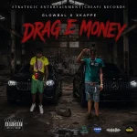 Glowbal x Xkappe – Drag E Money
