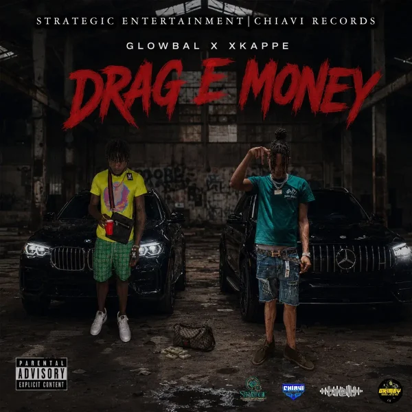 Glowbal X Xkappe - Drag E Money