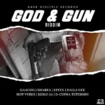 God & Gun Riddim – Dark Disciple Records