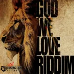 God We Love Riddim – Cleanzinglight Records