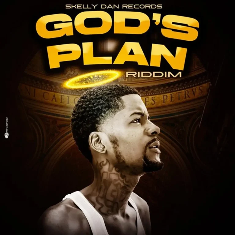 God’s Plan Riddim - Skelly Dan Records