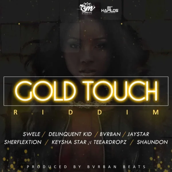 Gold Touch Riddim - Team Triple Works Muzik