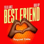 Gold Up x Tielo Lanez – Best Friend