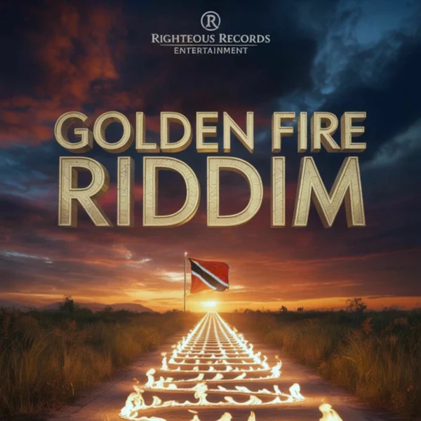 Golden Fire Riddim - Righteous Records Entertainment