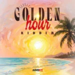 Golden Hour Riddim – AdvoKit Productions