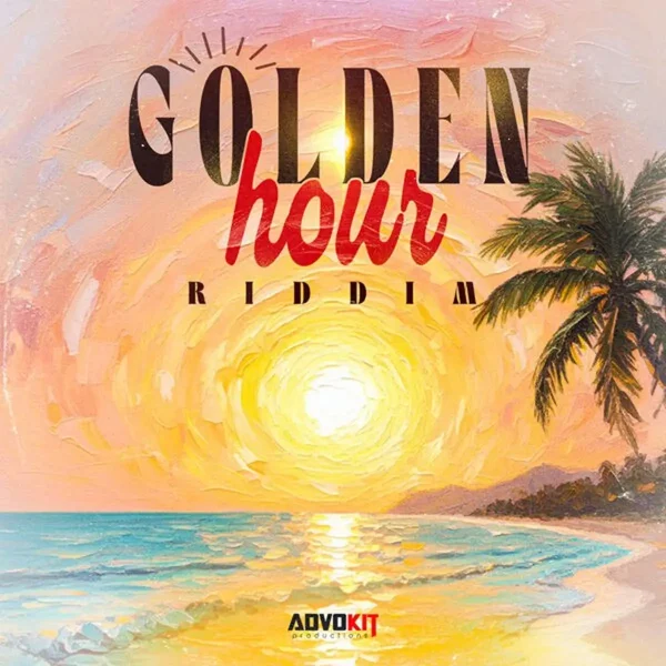 Golden Hour Riddim - Advokit Productions