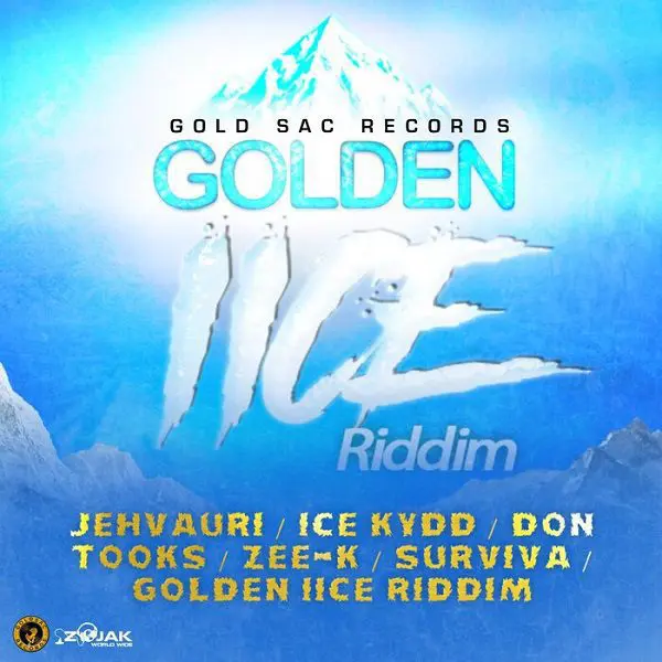 Golden Iice Riddim - Gold Sac Records