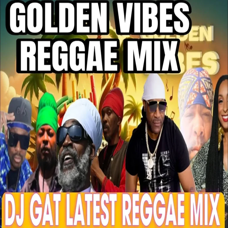 Golden Vibes Reggae Mix - Dj Gat