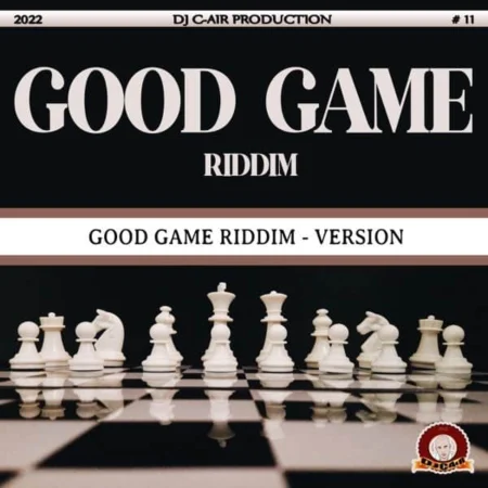 Good Game Riddim – DJ C-Air Production good game riddim - dj c-air production