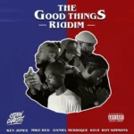 Good Things Riddim (2024) – Kedon Charles Records